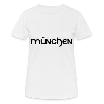München - Bayern - Landeshauptstadt - bayrisch - Frauen T-Shirt atmungsaktiv - Weiß - Vorne - AI Model Female 172 dark (172cm)