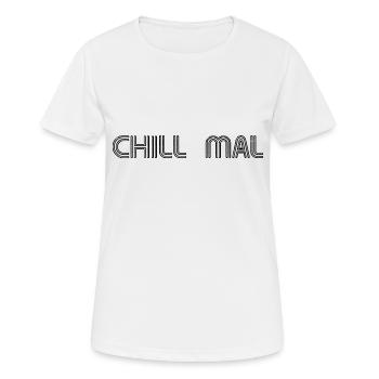Chillen - Chill - Locker - Easy - Frauen T-Shirt atmungsaktiv - Weiß - Vorne - AI Model Female 172 dark (172cm)