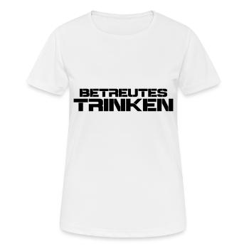 betreutes trinken - Frauen T-Shirt atmungsaktiv - Weiß - Vorne - AI Model Female 172 dark (172cm)