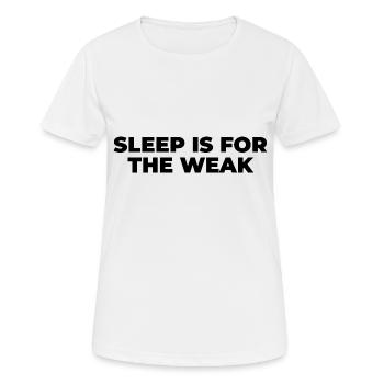 Sleep is for the weak - Women's Breathable T-Shirt - white - Front - AI Model Female 172 dark (172cm)