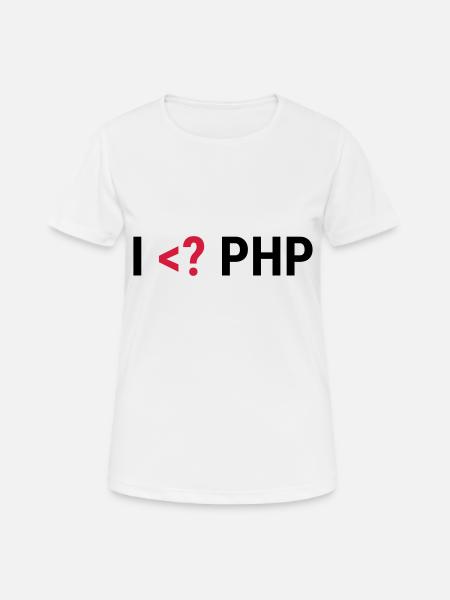 I love PHP - Frauen T-Shirt atmungsaktiv - Weiß
