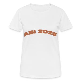 ABI 2025 – Wir lassen’s krachen! 🎉 - Frauen T-Shirt atmungsaktiv - Weiß - Vorne - AI Model Female 172 dark (172cm)