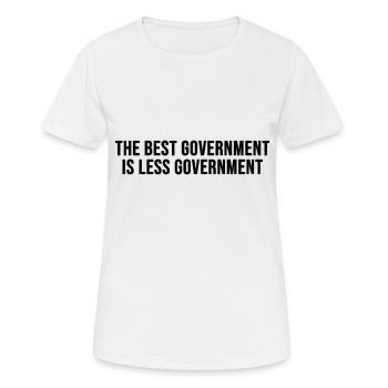 Die beste Regierung ist weniger Regierung - Frauen T-Shirt atmungsaktiv - Weiß - Vorne - AI Model Female 172 dark (172cm)
