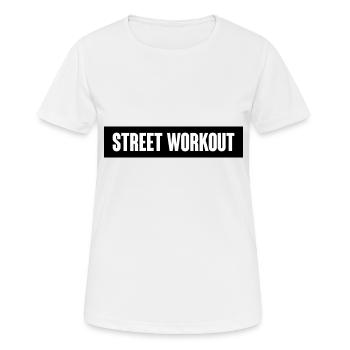 Citation de Street Workout - T-shirt respirant Femme - blanc - Devant - AI Model Female 172 dark (172cm)