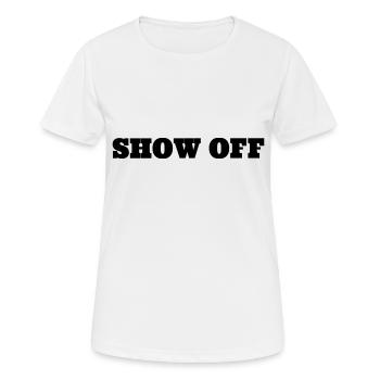 Show Off (Black) - Women's Breathable T-Shirt - white - Front - AI Model Female 172 dark (172cm)