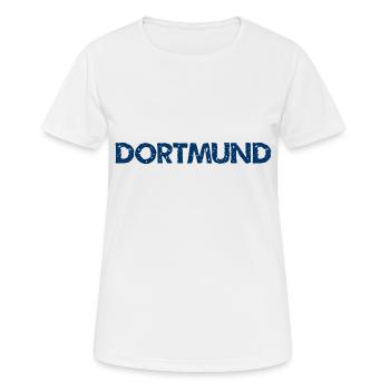 Dortmund Slogan - Ruhrpott - Deutschland - Frauen T-Shirt atmungsaktiv - Weiß - Vorne - AI Model Female 172 dark (172cm)