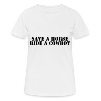 Save a Horse Ride a Cowboy - Women's Breathable T-Shirt - white - Front - AI Model Female 172 dark (172cm)