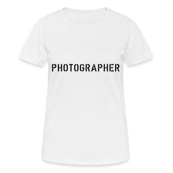 Photographer - Frauen T-Shirt atmungsaktiv - Weiß - Vorne - AI Model Female 172 dark (172cm)