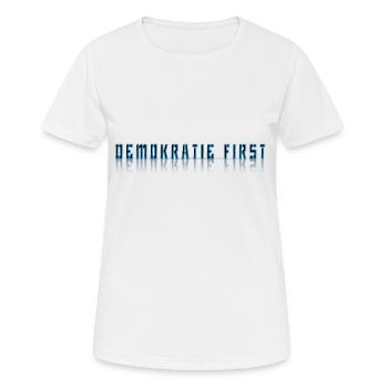 Demokratie - Frauen T-Shirt atmungsaktiv - Weiß - Vorne - AI Model Female 172 dark (172cm)