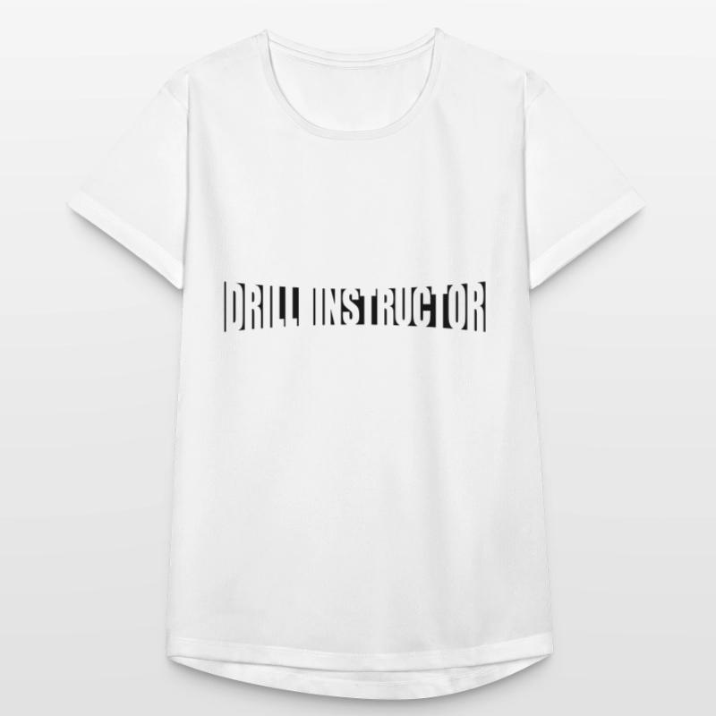 Text Drill Instructor Frauen T-Shirt atmungsaktiv