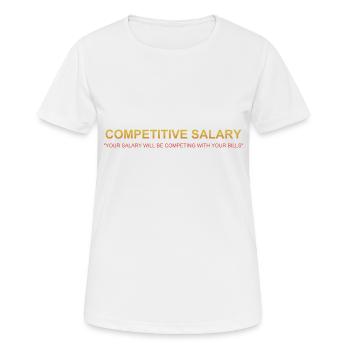 Funny Competitive Salary Definition Sarcastic Pun - Women's Breathable T-Shirt - white - Front - AI Model Female 172 dark (172cm)