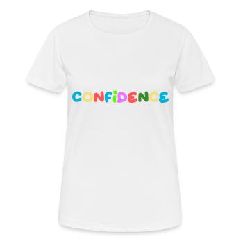 Selbstvertrauen positives Denken - Frauen T-Shirt atmungsaktiv - Weiß - Vorne - AI Model Female 172 dark (172cm)