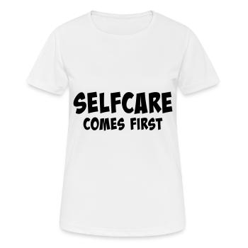 Prendre soin de soi avant tout - T-shirt respirant Femme - blanc - Devant - AI Model Female 172 dark (172cm)