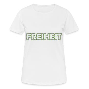 Freiheit - Frauen T-Shirt atmungsaktiv - Weiß - Vorne - AI Model Female 172 dark (172cm)
