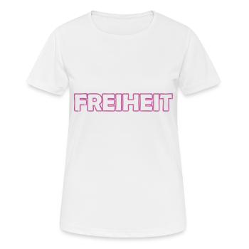 Freiheit - Frauen T-Shirt atmungsaktiv - Weiß - Vorne - AI Model Female 172 dark (172cm)