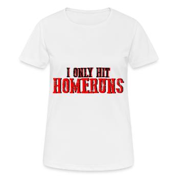 Je n’ai frappé que des homeruns 2 - T-shirt respirant Femme - blanc - Devant - AI Model Female 172 dark (172cm)
