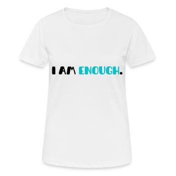 T-Shirt mit motivierender Phrase| "Ich bin genug" - Frauen T-Shirt atmungsaktiv - Weiß - Vorne - AI Model Female 172 dark (172cm)