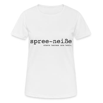 Spree-Neiße - Where heroes are born - Spruch - Frauen T-Shirt atmungsaktiv - Weiß - Vorne - AI Model Female 172 dark (172cm)