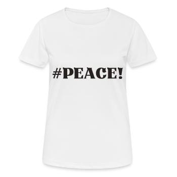 #Peace peace - Women's Breathable T-Shirt - white - Front - AI Model Female 172 dark (172cm)