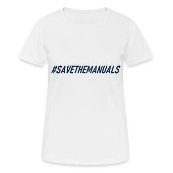 #savethemanuals - Getriebe - Gearbox - Manuell - Frauen T-Shirt atmungsaktiv - Weiß - Vorne - AI Model Female 172 dark (172cm)