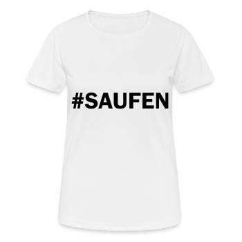 #saufen - Frauen T-Shirt atmungsaktiv - Weiß - Vorne - AI Model Female 172 dark (172cm)