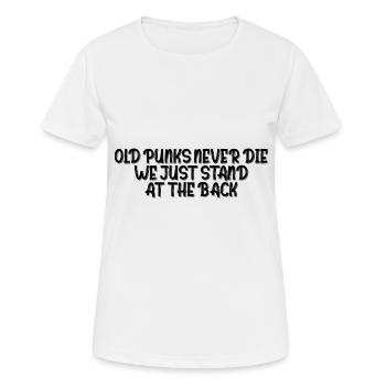 Old Punks Never Die, We Just Stand At The Back 2 - T-shirt respirant Femme - blanc - Devant - AI Model Female 172 dark (172cm)