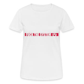 Fuck the system Anarchie - Frauen T-Shirt atmungsaktiv - Weiß - Vorne - AI Model Female 172 dark (172cm)