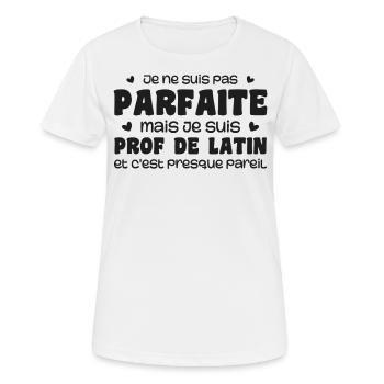 Ich bin nicht perfekt, aber ein Lateinlehrer - Frauen T-Shirt atmungsaktiv - Weiß - Vorne - AI Model Female 172 dark (172cm)