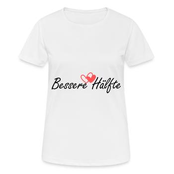 Bessere Hälfte Herz - Frauen T-Shirt atmungsaktiv - Weiß - Vorne - AI Model Female 172 dark (172cm)