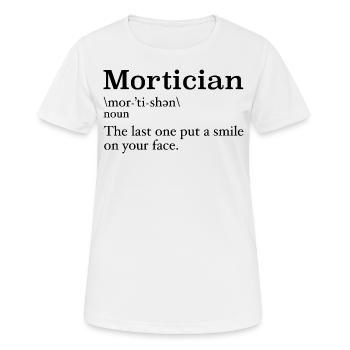 Mortician Definition Mortuary Science Student - Women's Breathable T-Shirt - white - Front - AI Model Female 172 dark (172cm)