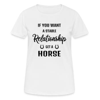 For a stable relationship, get a horse - Women's Breathable T-Shirt - white - Front - AI Model Female 172 dark (172cm)