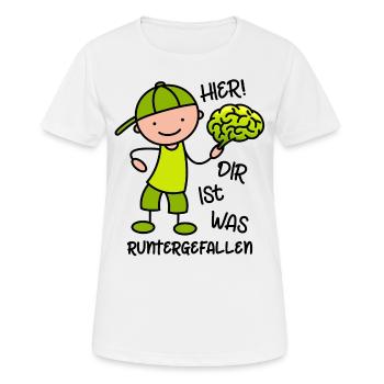 Hier! Dir ist was runtergefallen - lustiger Spruch - Frauen T-Shirt atmungsaktiv - Weiß - Vorne - AI Model Female 172 dark (172cm)