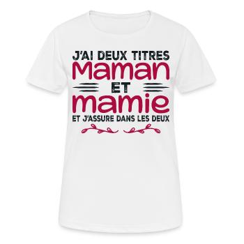 J’ai Deux Titres Maman Et Mamie | Fête des Mères - T-shirt respirant Femme - blanc - Devant - AI Model Female 172 dark (172cm)