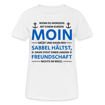 MOIN NORDDEUTSCHE FREUNDSCHAFT - Frauen T-Shirt atmungsaktiv - Weiß - Vorne - AI Model Female 172 dark (172cm)