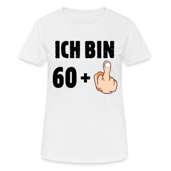 Ich bin 60 plus eins - Frauen T-Shirt atmungsaktiv - Weiß - Vorne - AI Model Female 172 dark (172cm)