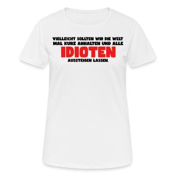 Lustiger Spruch - Frauen T-Shirt atmungsaktiv - Weiß - Vorne - AI Model Female 172 dark (172cm)