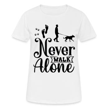 Never walk alone walking with Dog - Women's Breathable T-Shirt - white - Front - AI Model Female 172 dark (172cm)