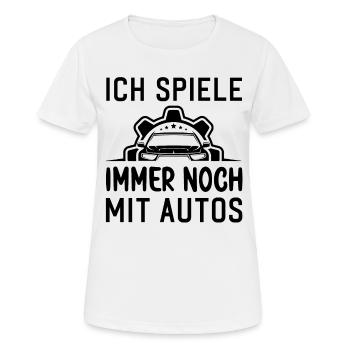 Ich spiele immer noch mit Autos KFZ Auto Sprüche - Frauen T-Shirt atmungsaktiv - Weiß - Vorne - AI Model Female 172 dark (172cm)