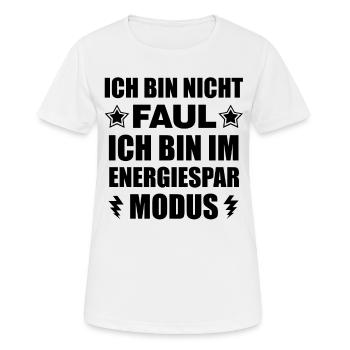Ich bin nicht Faul ich bin im Energiesparmodus - Frauen T-Shirt atmungsaktiv - Weiß - Vorne - AI Model Female 172 dark (172cm)