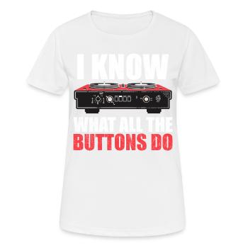 I know what all the buttons do - T-shirt respirant Femme - blanc - Devant - AI Model Female 172 dark (172cm)
