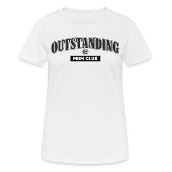 Outstanding Mom Club - Women's Breathable T-Shirt - white - Front - AI Model Female 172 dark (172cm)