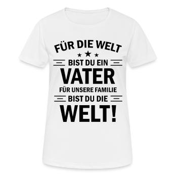 Für die Welt bist du ein Vater für uns die Welt - Frauen T-Shirt atmungsaktiv - Weiß - Vorne - AI Model Female 172 dark (172cm)