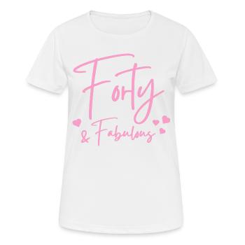 Vierzig fabelhaft - Frauen T-Shirt atmungsaktiv - Weiß - Vorne - AI Model Female 172 dark (172cm)