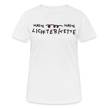 Lichterkette Sprüche - Frauen T-Shirt atmungsaktiv - Weiß - Vorne - AI Model Female 172 dark (172cm)