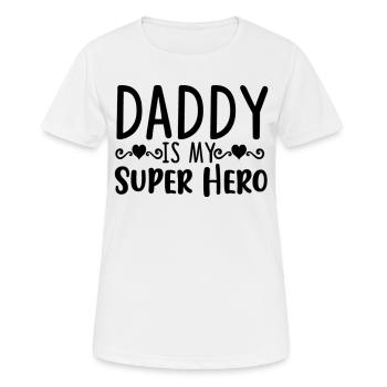 Daddy ist mein Superheld - Frauen T-Shirt atmungsaktiv - Weiß - Vorne - AI Model Female 172 dark (172cm)