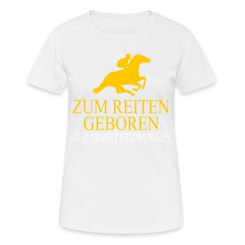 Pferd Pferdesprüche Geschenk Reitsport - Frauen T-Shirt atmungsaktiv - Weiß - Vorne - AI Model Female 172 dark (172cm)
