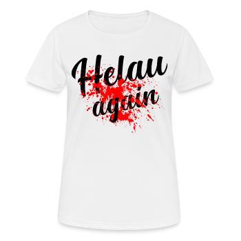 Helau Alaaf Fasching Karneval - Frauen T-Shirt atmungsaktiv - Weiß - Vorne - AI Model Female 172 dark (172cm)