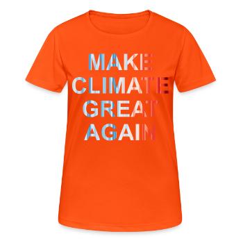Make climate great again - Frauen T-Shirt atmungsaktiv - Neonorange - Vorne - AI Model Female 172 dark (172cm)