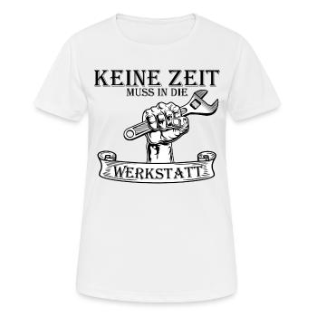 Keine Zeit muss in die Werkstatt - Frauen T-Shirt atmungsaktiv - Weiß - Vorne - AI Model Female 172 dark (172cm)