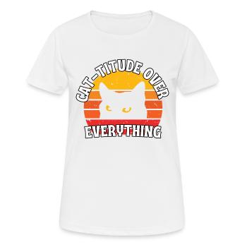 Cat attitude to everything - Women's Breathable T-Shirt - white - Front - AI Model Female 172 dark (172cm)